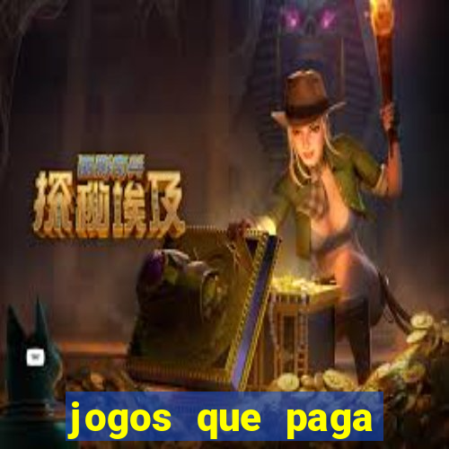 jogos que paga dinheiro sem depositar